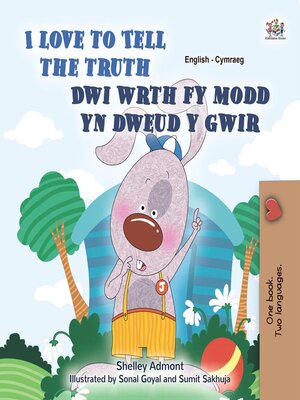 cover image of I Love to Tell the Truth / Dwi wrth fy modd yn dweud y gwir